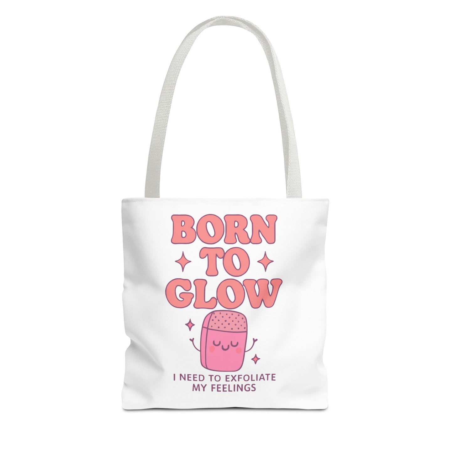 Born To Glow Tote Bag, Motivational Tote, Gift for Her, Birthday Bag, Self-Care Accessory, Exfoliation Motivational Quote