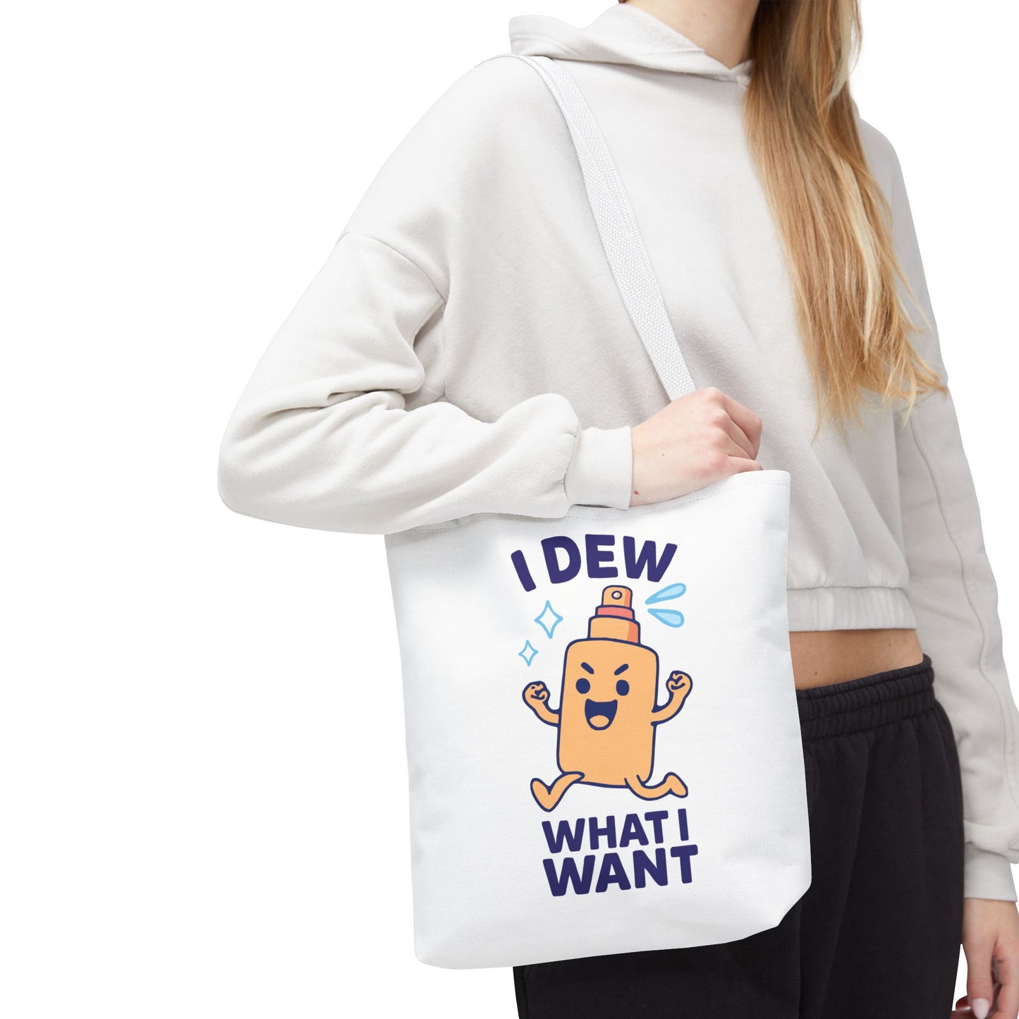 Skincare Cuties "I Dew What I Want" Sassy & Fun Tote Bag