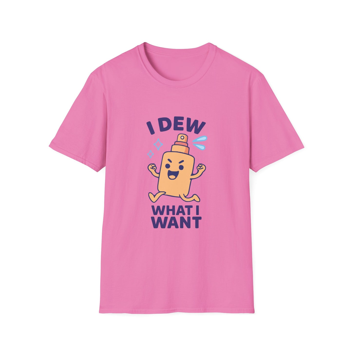 I Dew What I Want – Funny Skincare Spray T-Shirt