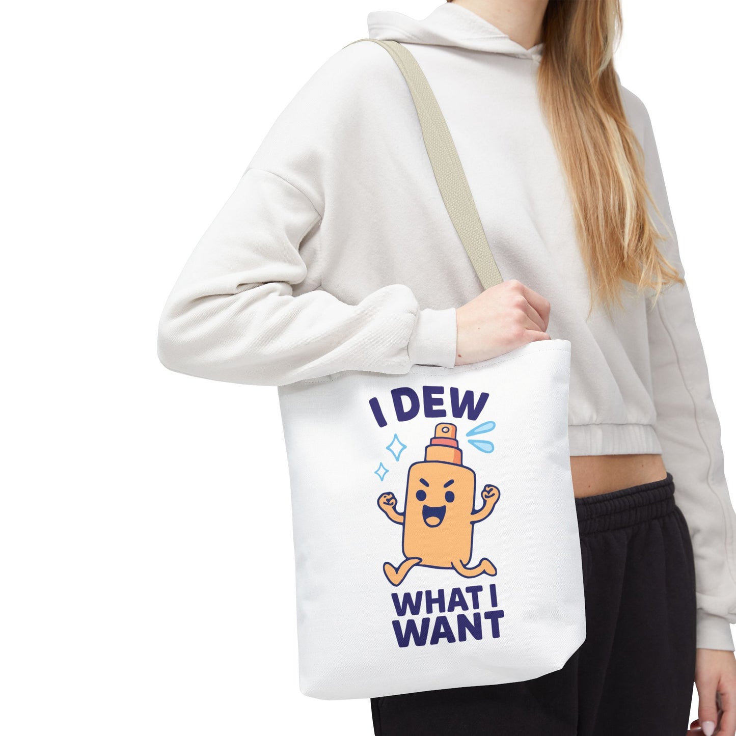 Skincare Cuties "I Dew What I Want" Sassy & Fun Tote Bag