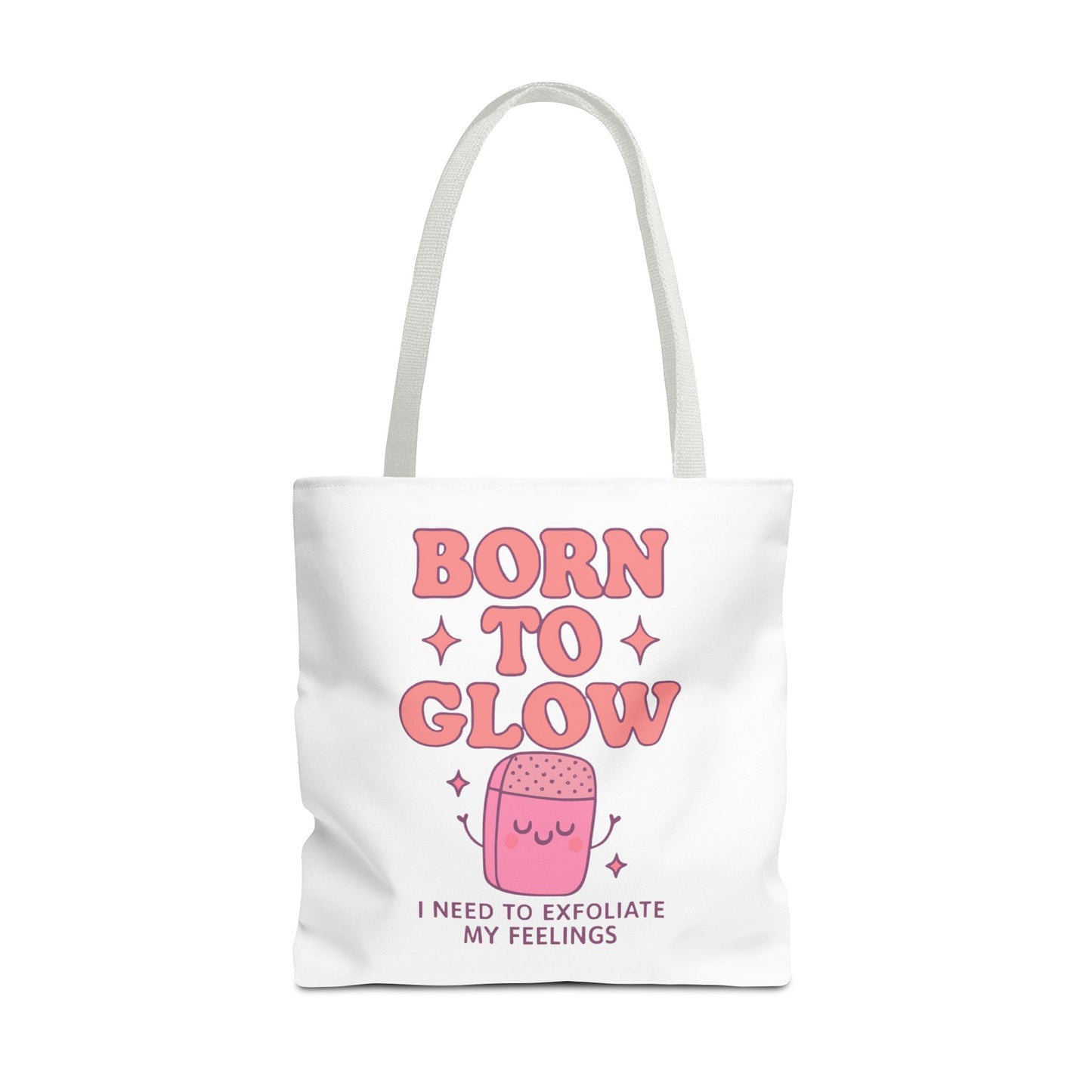 Born To Glow Tote Bag, Motivational Tote, Gift for Her, Birthday Bag, Self-Care Accessory, Exfoliation Motivational Quote