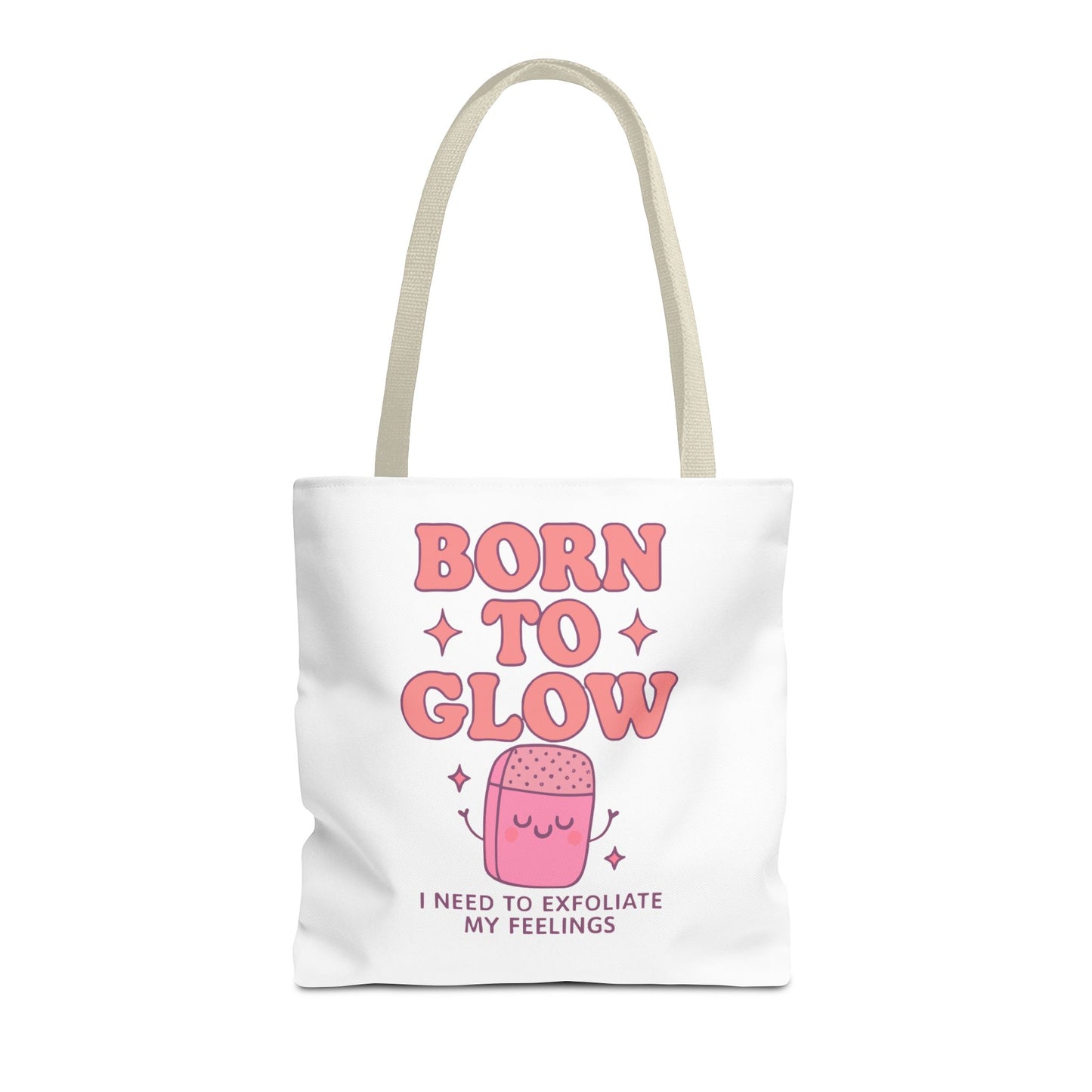 Born To Glow Tote Bag, Motivational Tote, Gift for Her, Birthday Bag, Self-Care Accessory, Exfoliation Motivational Quote