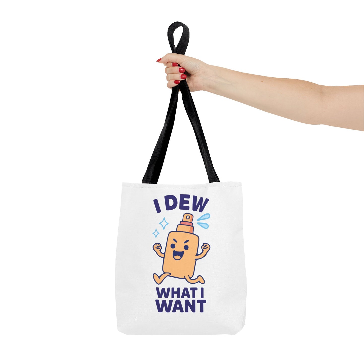 Skincare Cuties "I Dew What I Want" Sassy & Fun Tote Bag