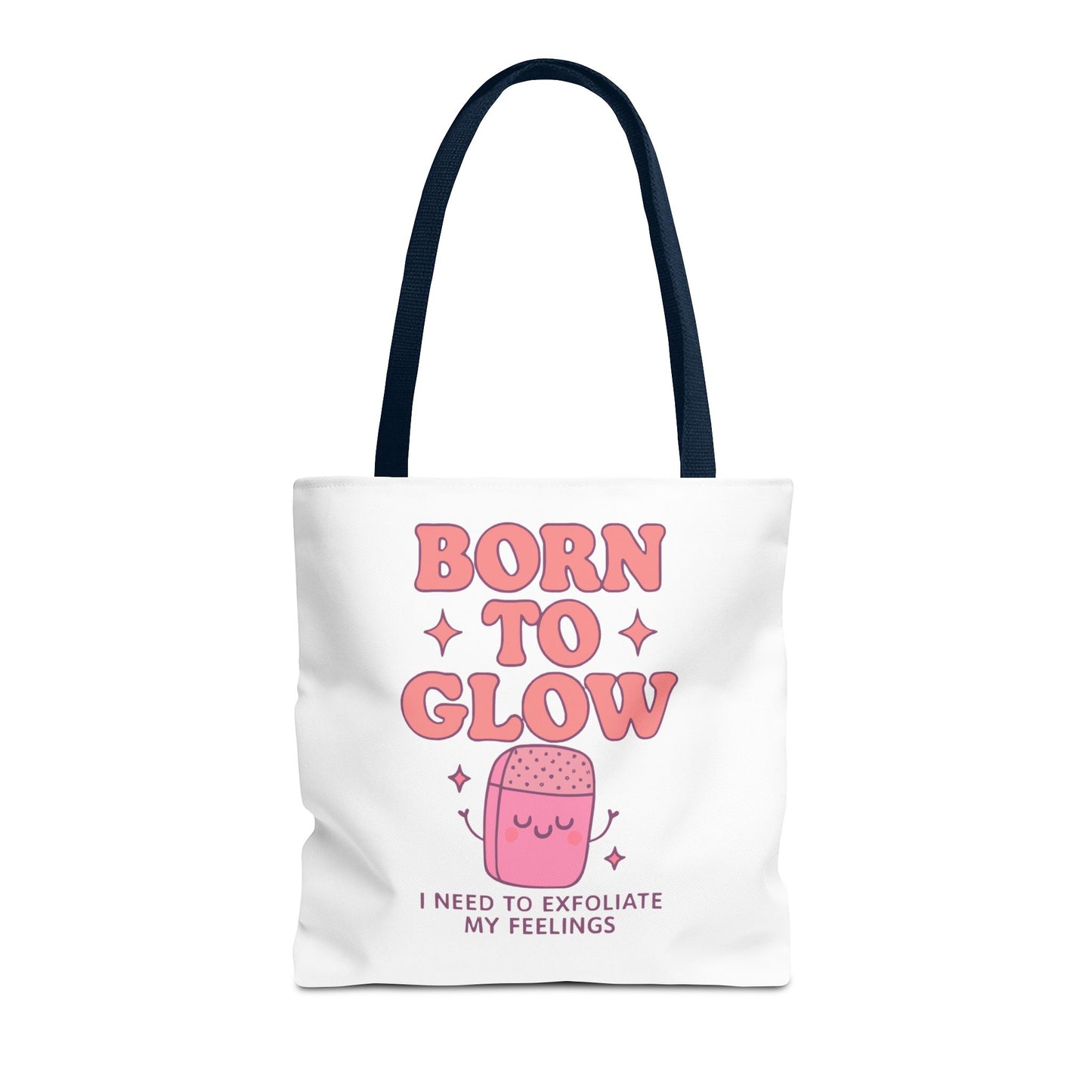 Born To Glow Tote Bag, Motivational Tote, Gift for Her, Birthday Bag, Self-Care Accessory, Exfoliation Motivational Quote