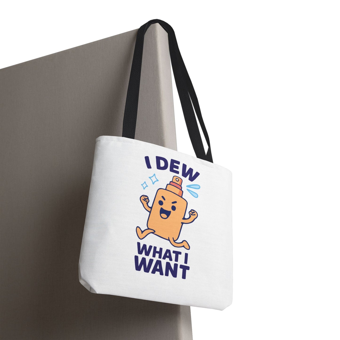Skincare Cuties "I Dew What I Want" Sassy & Fun Tote Bag