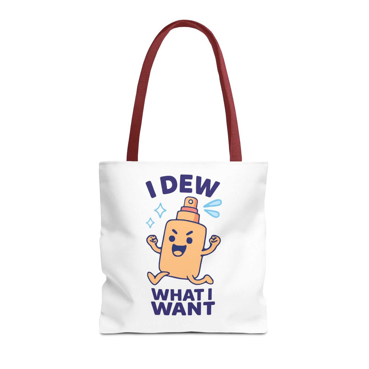 Skincare Cuties "I Dew What I Want" Sassy & Fun Tote Bag