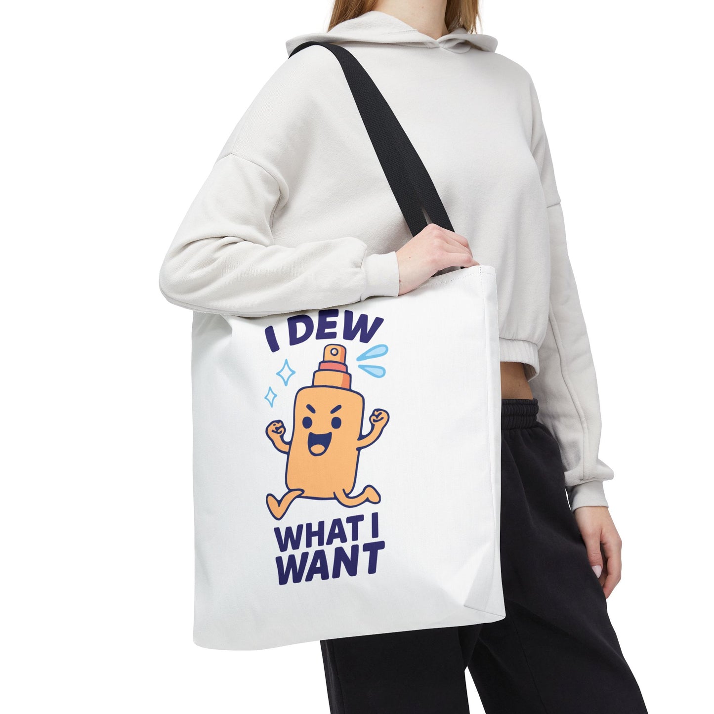 Skincare Cuties "I Dew What I Want" Sassy & Fun Tote Bag
