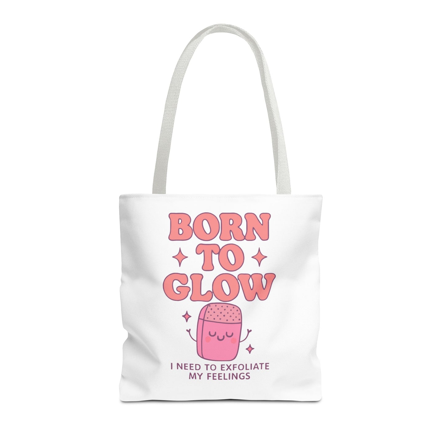 Born To Glow Tote Bag, Motivational Tote, Gift for Her, Birthday Bag, Self-Care Accessory, Exfoliation Motivational Quote