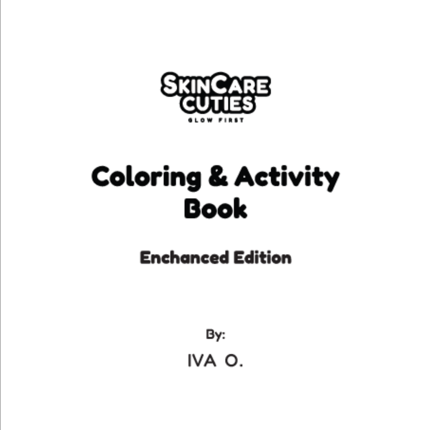 Skincare Cuties Coloring & Activity Book - Digital Printable PDF for Instant Self-Care & Mindfulness