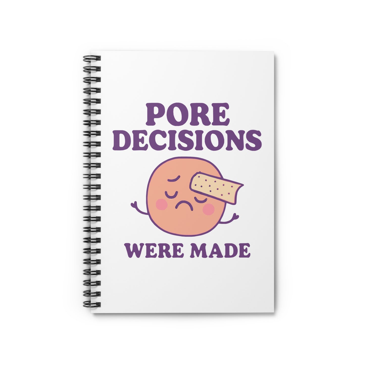 Whimsical Spiral Notebook - Pore Decisions Were Made, Cute Stationery, Gift for Teens, Journaling, Back to School, Humor