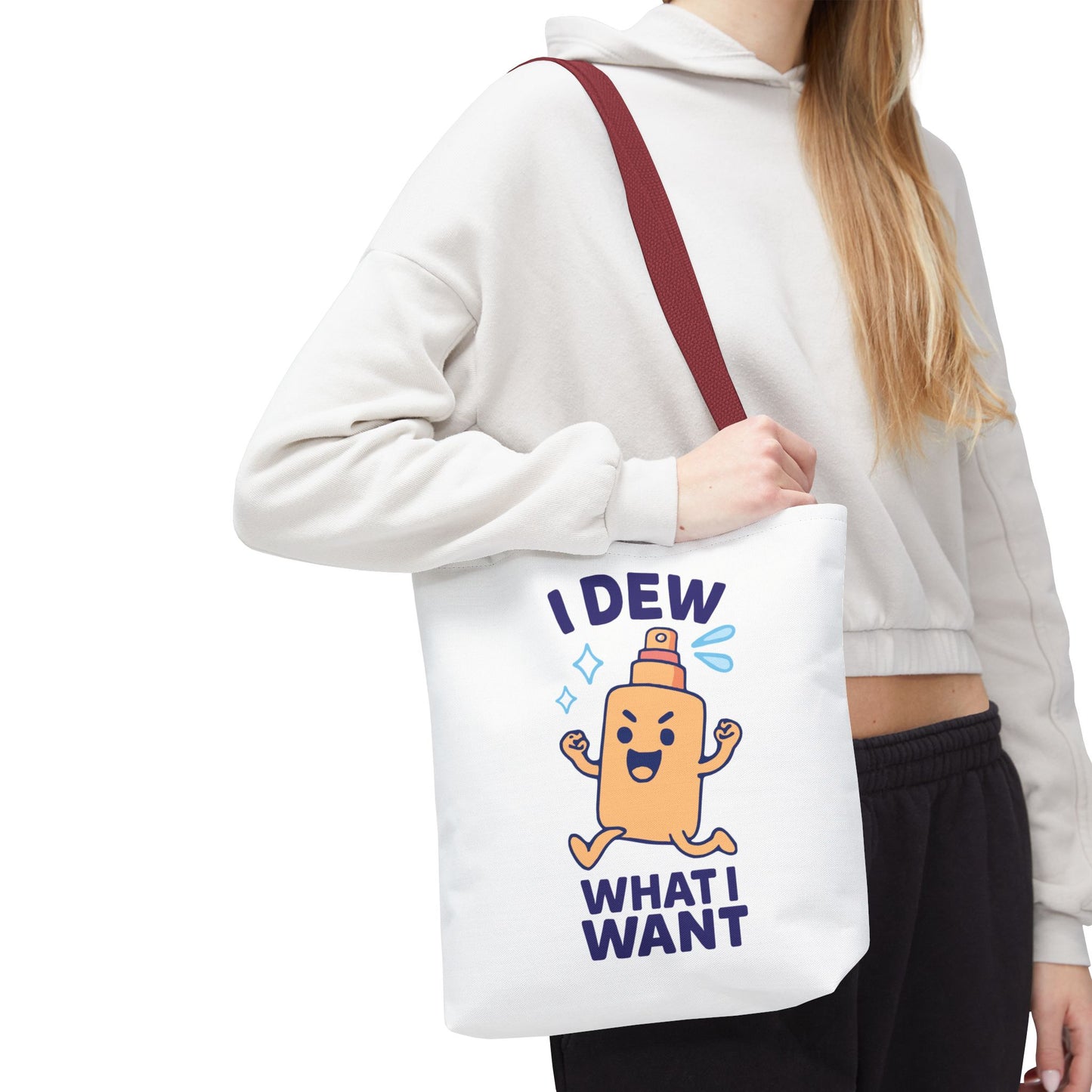 Skincare Cuties "I Dew What I Want" Sassy & Fun Tote Bag