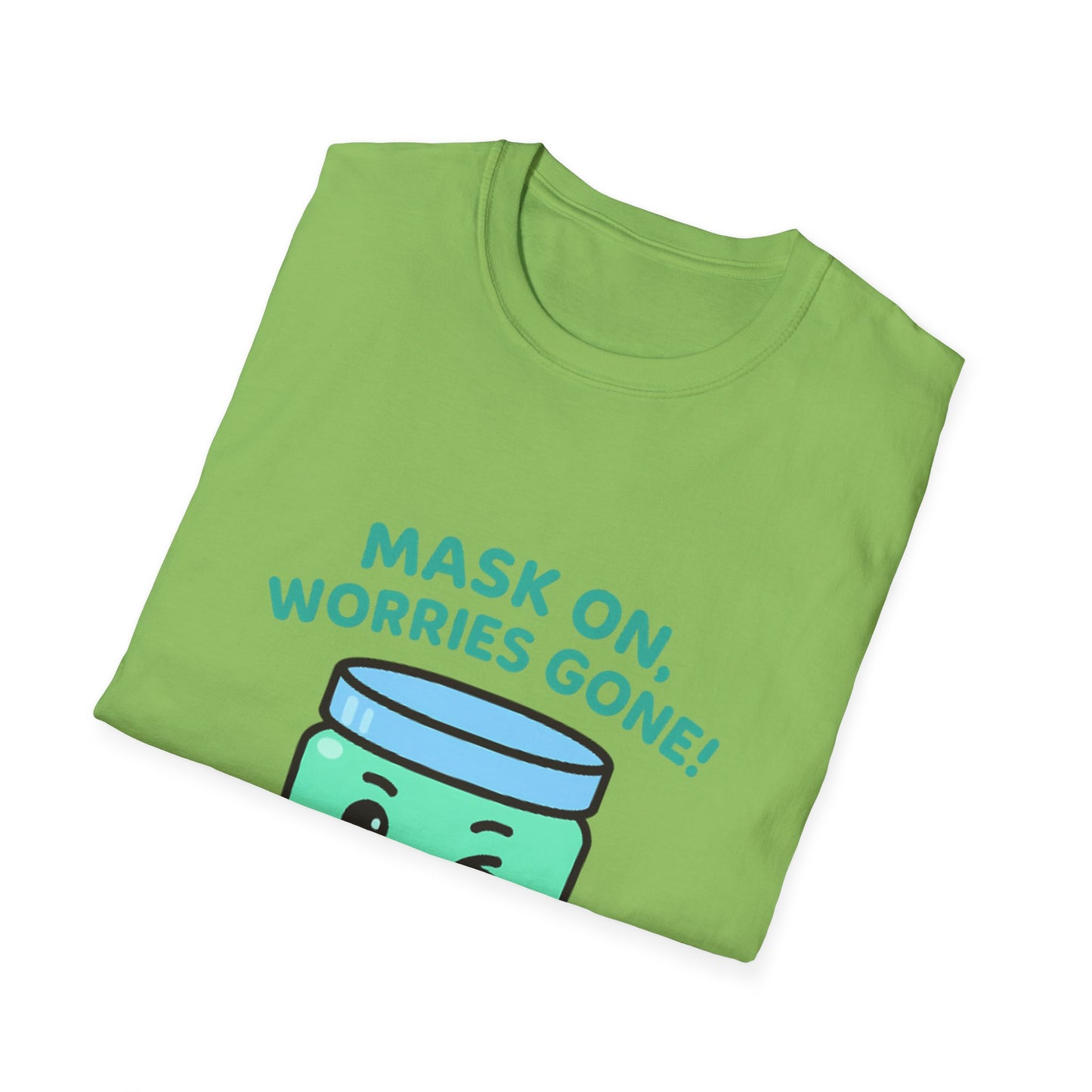 Mask On, Worries Gone! Tee
