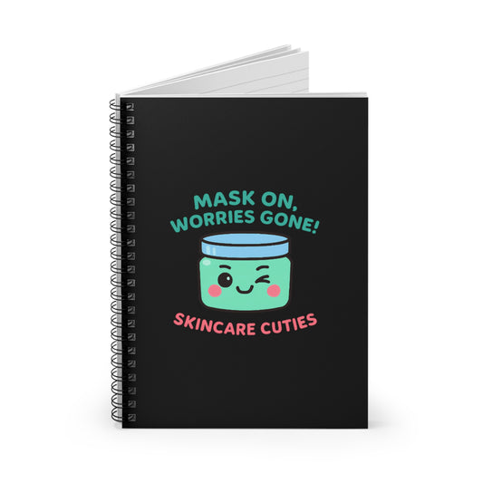 Skincare Cuties Spiral Notebook - Mask On, Worries Gone! | Cute Journaling, Artist Sketchbook, Self-Care Diary, Gift for Friends