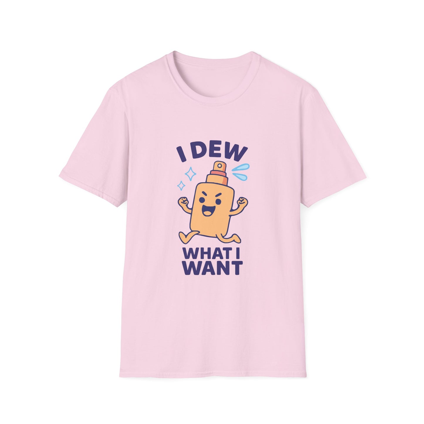 I Dew What I Want – Funny Skincare Spray T-Shirt