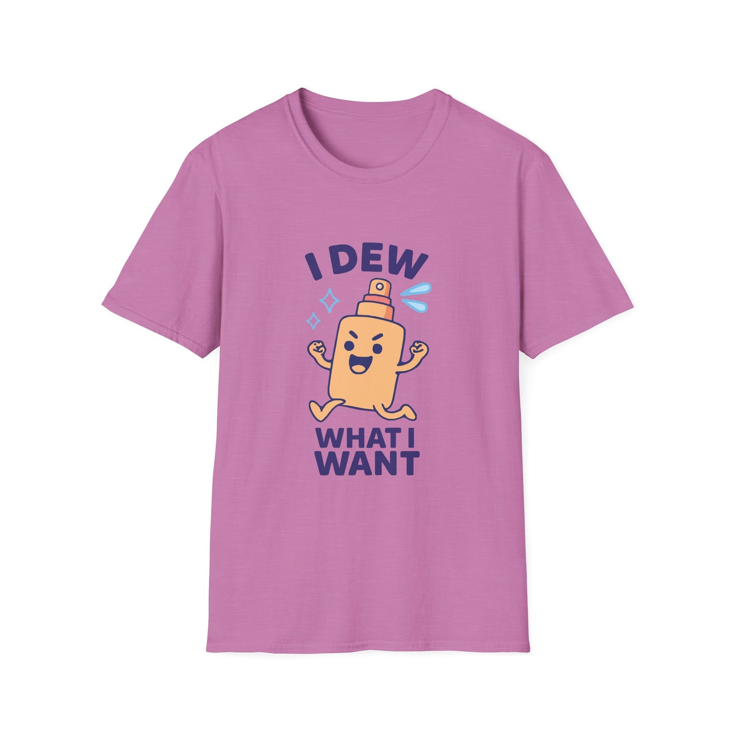 I Dew What I Want – Funny Skincare Spray T-Shirt