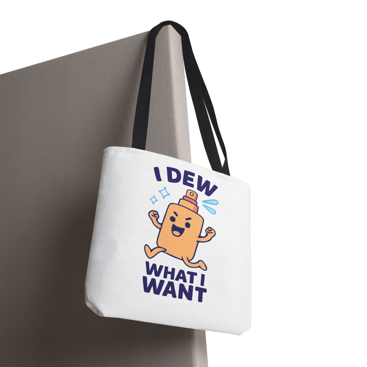 Skincare Cuties "I Dew What I Want" Sassy & Fun Tote Bag
