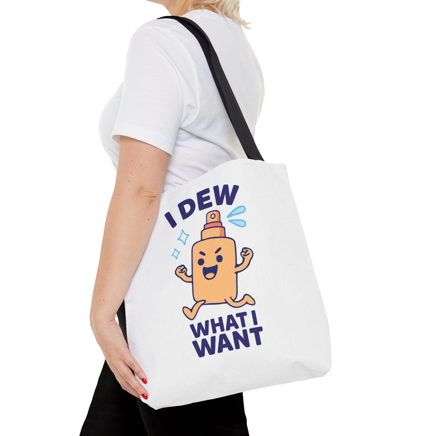 Skincare Cuties "I Dew What I Want" Sassy & Fun Tote Bag